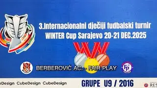 Berberović Ac. - Fair  Play 1:2 / Winter cup Sarajevo / Generacija 2016. 