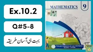 Class 9 Math Exercise 10.2 Q5-8 | New Book 2025 PCTB | Easy Step-by-Step Solutions