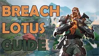How to win on Lotus | Breach Guide | Valorant