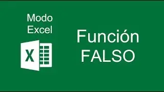 Función FALSO - Modo Excel 2016