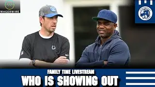 Family Time Livestream:  Who is Showing Out in Indianapolis Colts OTAs