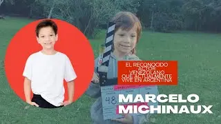 Entrevista al Actor Venezolano Marcelo Michinaux desde Argentina
