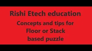 floor and stack based puzzles basic concepts and tips #Reasoning #puzzles you must know to solve