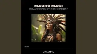 Shadows of the Desert (Extended Mix)