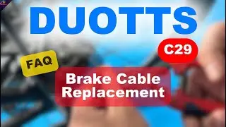 THETOPMARK DUOTTS C29 Brake Cable Replacement