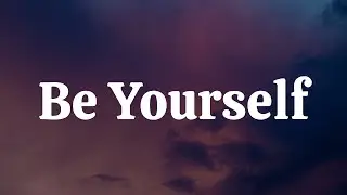 Be Yourself | Be yourself lyrics | New english song | New english songs 2025 #new #newsong #lyrics