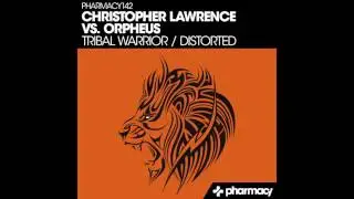 Christopher Lawrence VS Orpheus - Tribal Warrior