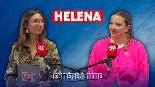 HELENA : CONCERT, DEBUT DE CARRIERE, PIERRE GARNIER, ALBUM... M Radio