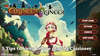 Cuisineer - 5 Tips to know before playing Cuisineer  - Let's Play