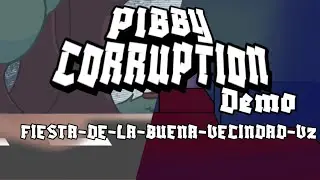 COVER FIESTA DE LA BUENA VECINDAD// PIBBY CORRUPTION //... OST?