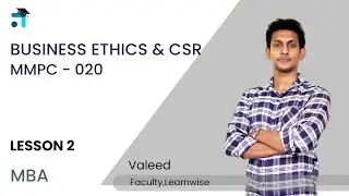 Lesson 2 (BLOCK I) | Business Ethics and CSR | MMPC 020 | Kerala's No.1 IGNOU Coaching App #ignou