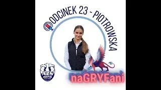 naGRYFani 23 - Aleksandra Piotrowska