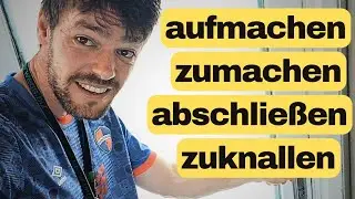 An der T&uuml;r | 4 trennbare Verben auf Deutsch | aufmachen, zumachen, abschlie&szlig;en, zuknallen