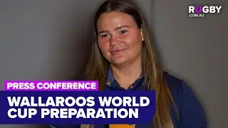 Bree-Anna Browne on the Wallaroos' preparation for Women's Rugby World Cup | Press Conference