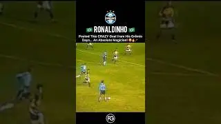 Young Ronaldinho Scores CRAZY Goal for Gr&ecirc;mio! 🤯