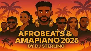 AFROBEATS 2025 MIX PARTY | DJ STERLING , #wizkid  #burnaboy #rema #davido #music #trending