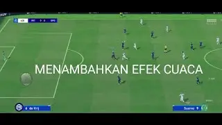 TUTORIAL MEMASANG EFEK CUACA FIFA 16 MOD EAFC25 🔥
