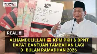 INFO PKH BPNT HARI INI | ALHAMDULILLAH 😍 KPM PKH & BPNT DAPAT BANTUAN TAMBAHAN DIBULAN RAMADHAN 2026