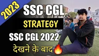 After SSC CGL 2022 Tier 2, BesT Strategy For CGL 2023 🔥