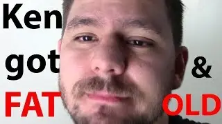 Ken Cannon got FAT & OLD