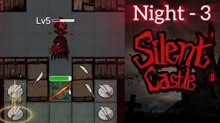 Silent Castle 🏰 - Night 3 Short Gameplay | Easy Win with Fast Turret Upgrades 🔥