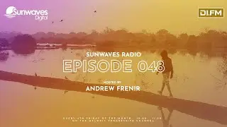 Sunwaves Radio 048 | Hosted by Andrew Frenir