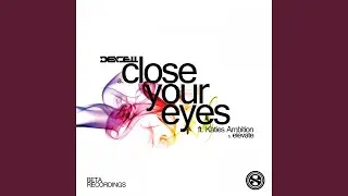 Close Your Eyes