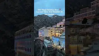 Shri Mata Vaishno Devi 31 January Update #mata #youtubeshorts