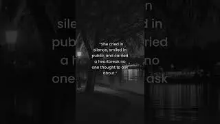 She learned how to survive quietly #SilentPain #HiddenHeartbreak #StrongButHurting #WomenWhoFeel