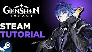 Играйте в Genshin Impact на Linux через Steam &mdash; (Руководство 2025 года!)