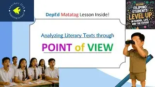 Grade 8 ENGLISH 1st Quarter- Analyzing Literary Texts through POINT of VIEW || Matatag Curriculum