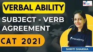 Subject - Verb Agreement l Verbal Ability l CAT 2021 l CAT Funda l Shriti Sharma