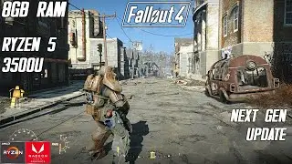 FALLOUT 4 NEXT GEN - RYZEN 5 3500U - 8GB RAM - VEGA 8 - BENCHMARK