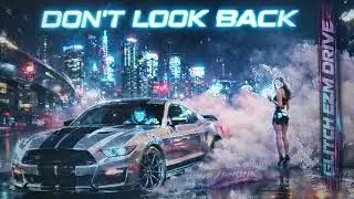 GLITCH EZM DRIVE &mdash; DON&rsquo;T LOOK BACK I&rsquo;m Already Gone  158 BPM Midnight Phonk
