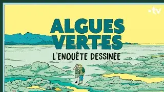 &laquo; Algues vertes &raquo;, l'enqu&ecirc;te dessin&eacute;e - Culture Prime