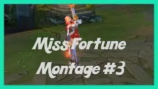Miss Fortune #3 | Best Miss Fortune Plays | League Of Legends