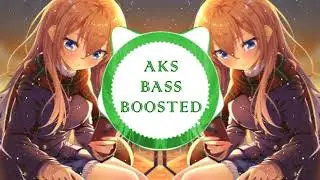 Wiz Khalifa See You Again ft Charlie Puth Bass Boosted || AKS BASS BOOSTED