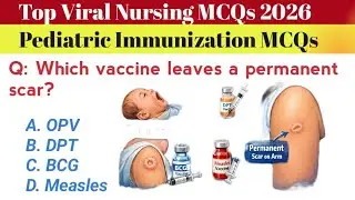 Top Pediatric ImmunizationMcqs | Immunization nursing mcqs| Important Nursing Mcqs | nursemcqs