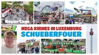 REPORTAGE MEGA KIRMES IN LUXEMBURG SCHUEBERFOUER 22.8. BIS 10.9.2025