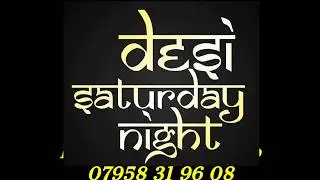 Desi Saturday Night - November 23rd, Manchester Printworks
