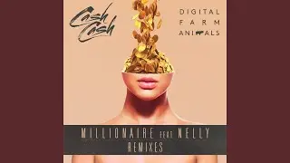 Millionaire (feat. Nelly) (Riggi & Piros Remix)