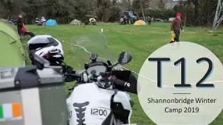 T12 goes camping in Shannonbridge