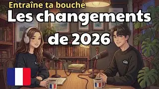 Talking About Your 2026 Changes in French | Goals & Self-Improvement Conversation Practice