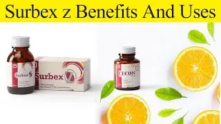Surbex z Benefits And Uses｜How To Use Vitamin C Cecon Tablets