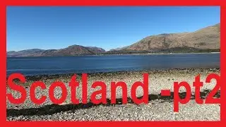 Onich - Fort William - SCOTLAND pt 2 One Van Life UK