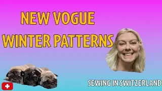 New Vogue LUXE Winter Sewing Patterns & I Have Thoughts!