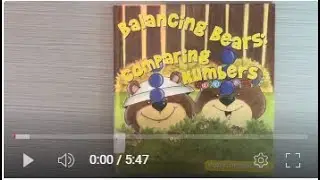 Balancing bears comparing numbers by Megan Atwood is a fun math read aloud for kids