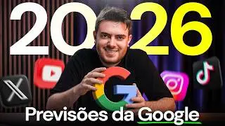 Previs&otilde;es da GOOGLE para o Marketing Digital em 2026 📈