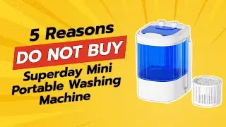 Портативная мини-стиральная машина Superday 🧺🌀 | 5 причин НЕ покупать
