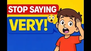 Перестаньте говорить VERY ❌ | Говорите на английском языке с умом для детей (простые слова!)